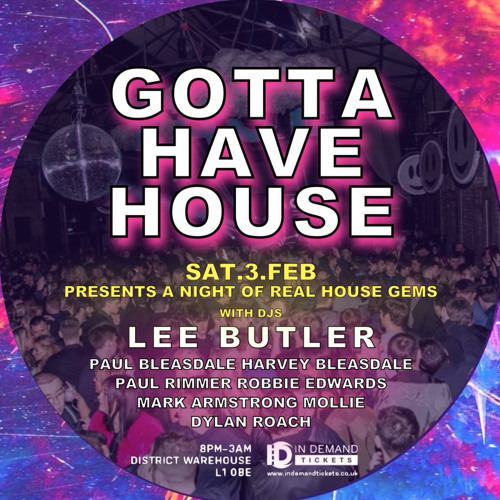 *** “GOTTA HAVE HOUSE”  *** PROMO MIX