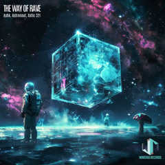 THE Way Of Rave