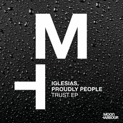 Iglesias, Proudly People - Trust Feat. Leah Rose