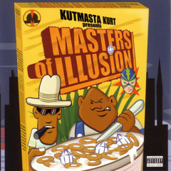 KutMasta Kurt presents Masters Of Illusion