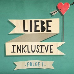 Liebe inklusive Opener