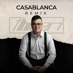 Casablanca - ThienHi Remix
