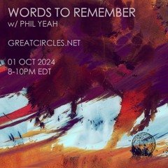 Words to Remember w/ Phil Yeah - 01Oct2024
