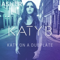 Asher - Katy On A Dubplate (Free Download)