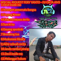 Dj Dugem Remix Fungkot Terbaru special riquest ferry yanto Devil inside me - Dj Okta A M S.mp3