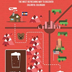 download EBOOK ✔️ Beer Hiking Colorado: The Most Refreshing Way to Discover Colorful