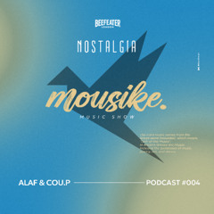 Mousike Podcast Ep.004 - Alaf & Coup