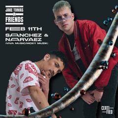 ▶ Jake Tomas & Friends ft. Sanchez & Narvaez (Moxy Muzik / VIVa MUSiC)▶