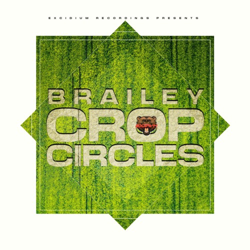 Brailey - Crop Circles (Free Download)