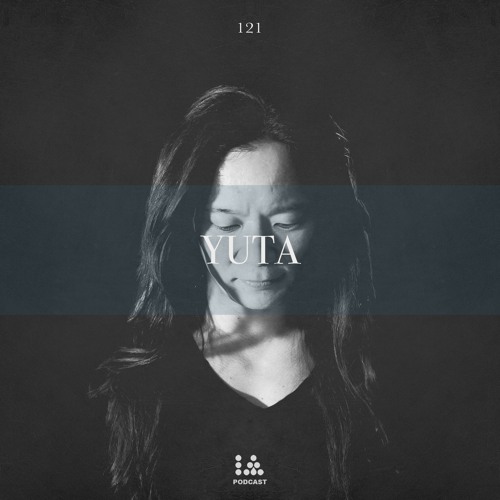 IA Podcast | 121: Yuta