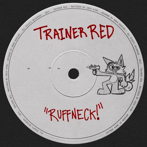 Trainer RED - Ruffneck! [FREE DOWNLOAD]