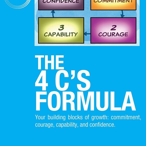 Free EBooks The 4 C's Formula Your Building Blocks Of Growth Commitment,