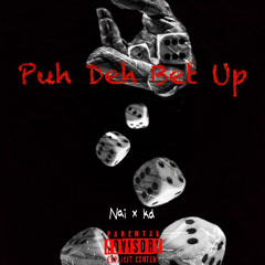 Puh Deh Bet Up - 564nai x BabyG