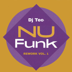 Dj Teo - Nu Funk Rework Vol. 1