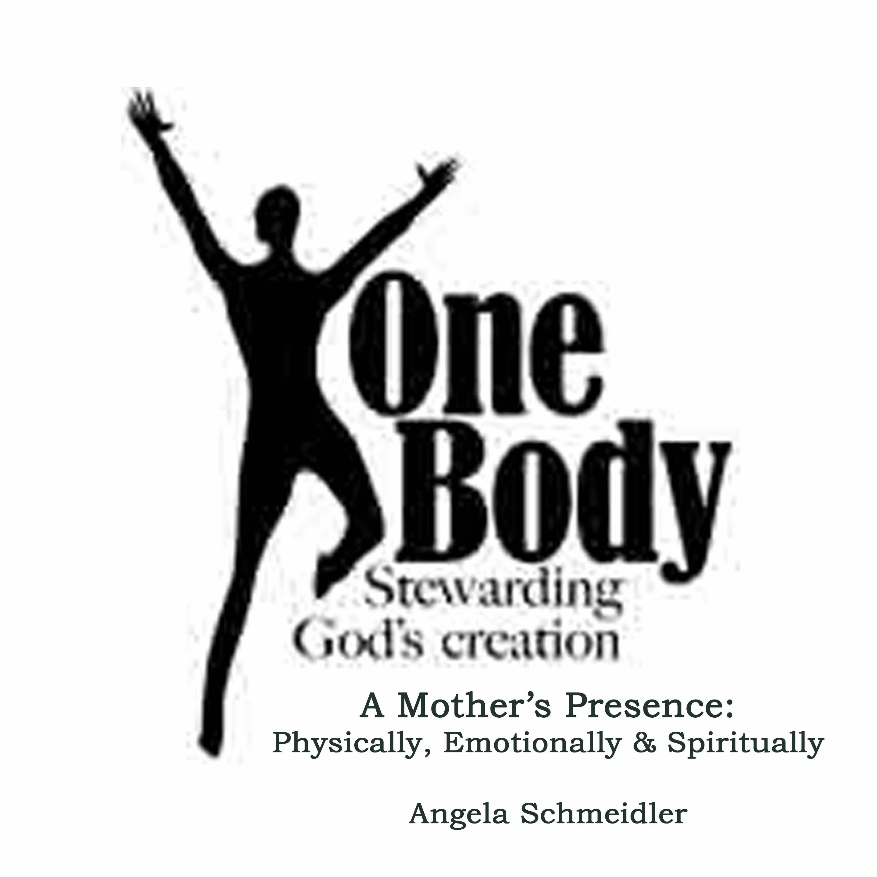 A Mother's Presence: Physically, Emotionally, & Spiritually episode artwork