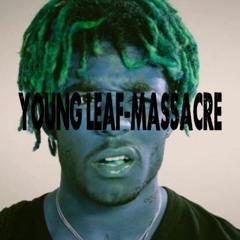 Young Leaf - Massacre