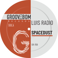 Luis Radio - Spacedust
