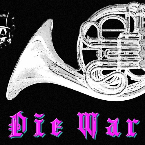 Die War