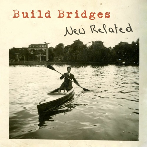 Build Bridges EP
