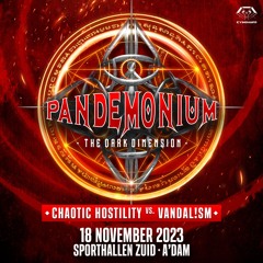 Chaotic Hostility vs. Vandal!sm - Pandemonium The Dark Dimension