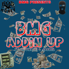 Addin Up - (Ft. Tsunami,Mitch & Jabrel Prod by. Clay)
