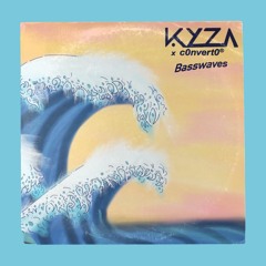 Kyza - Basswaves Ft. C0nvertOr