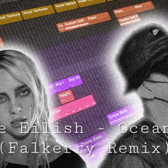 Billie Eilish - Ocean Eyes (Falkerry Remix)