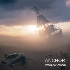 Waves_On_Waves X Pastel Arcade "Anchor"
