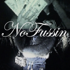No Fussin