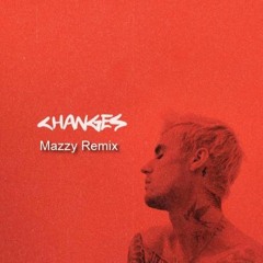Justin Bieber- Changes ( Mazzy Deep House Remix)