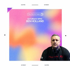 Ben Holland Electric Radio UK (22-09-2023)