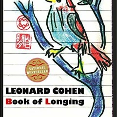 ACCESS EPUB 💙 Book of Longing by  Leonard Cohen [EPUB KINDLE PDF EBOOK]