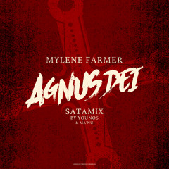 Mylène Farmer - Agnus Dei (SataMix) By Younos & Polyèdre