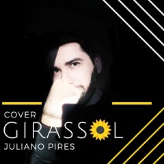 Girassol - Juliano Pires - Cover - Whindersson Nunes, Priscilla Alcantara
