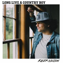 Long Live A Country Boy