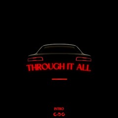 Through It All