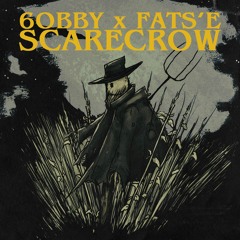 scarecrow (w/ fats'e)