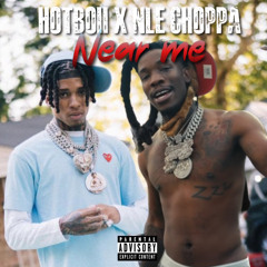Hotboii x NLE Choppa - Near Me (Official Audio)