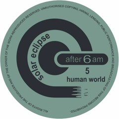 A6A05 - Solar Eclipse - Human World (AFTER 6 AM)