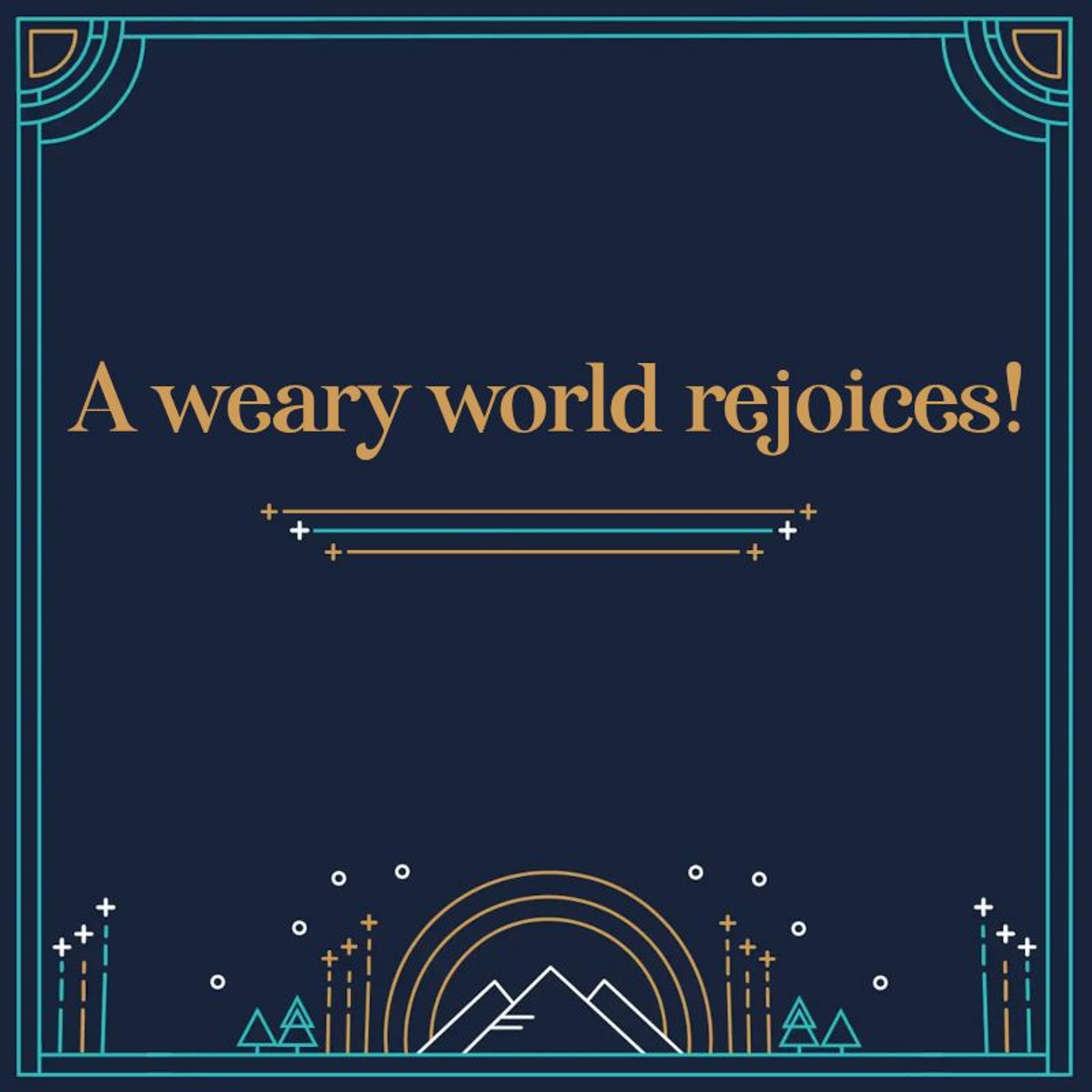 Weary World Rejoices - Finding Rest - Rod Bayley - Matthew 11:28-30 episode artwork