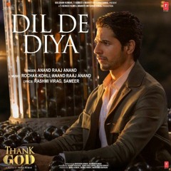 Dil De Diya Hai - Thank God - Anand Raaj Anand