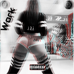 Work (j2l) sixgod ft bilzburg