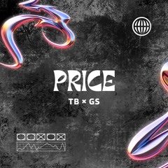 TB x GS - Price