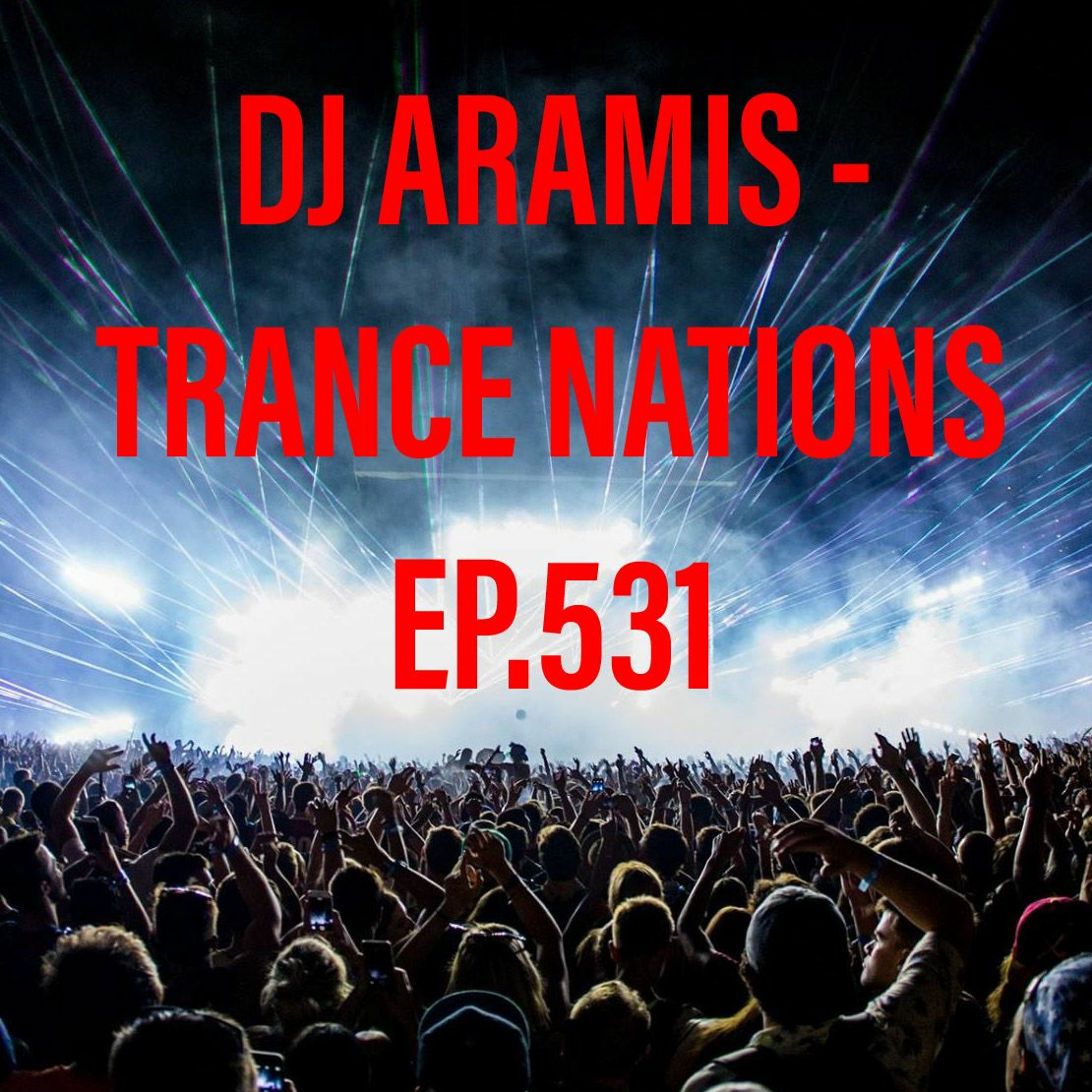 DJ Aramis Trance Global Podcast