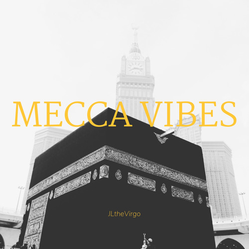 Mecca Vibes