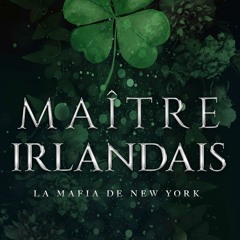 Télécharger le livre Maître Irlandais (La Mafia De New York) (French Edition)  au format PDF - ZCbFCbYDpZ