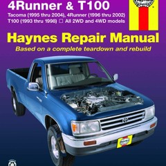 [PDF] Toyota Tacoma, 4Runner & T100 Haynes Repair Manual: All 2WD and 4WD