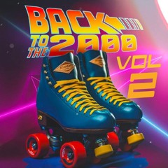 Bounce Back To The 2000s Vol 2
