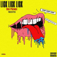 Lick Lick Lick Freestyle