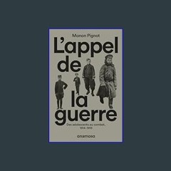 Read$$ 📕 L'appel de la guerre - Des adolescents au combat, 1914-1918     Pocket Book – December 7,